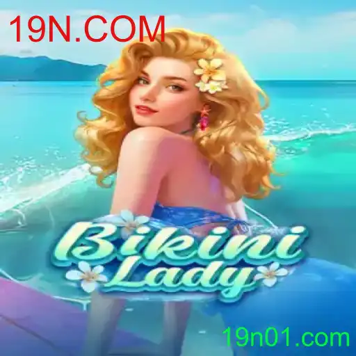 Explorando o Mundo Fascinante de BikiniLady: Uma Aventura em 19N.COM